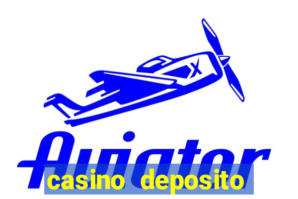 casino deposito minimo 10 reais