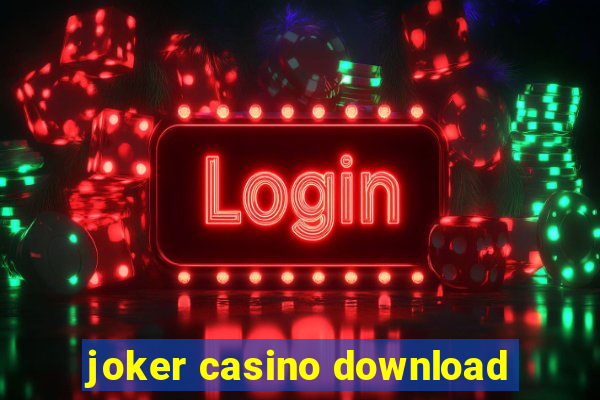 joker casino download