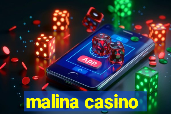 malina casino