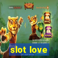 slot love