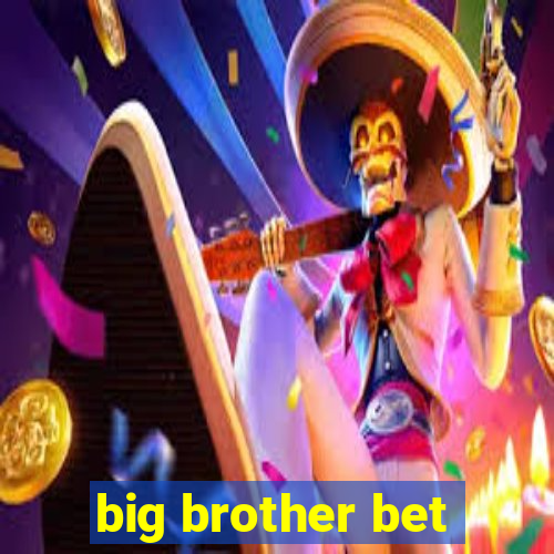 big brother bet