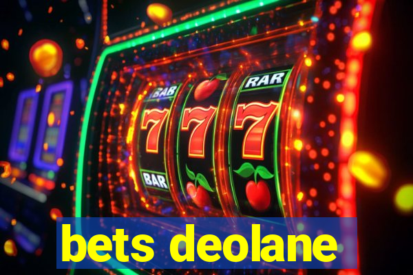 bets deolane