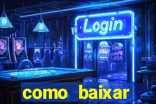 como baixar plataforma de jogos