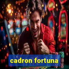 cadron fortuna