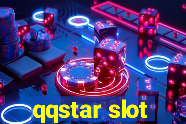 qqstar slot