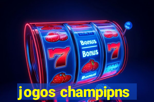 jogos champipns