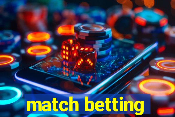 match betting