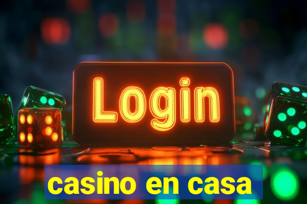 casino en casa