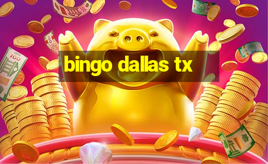 bingo dallas tx