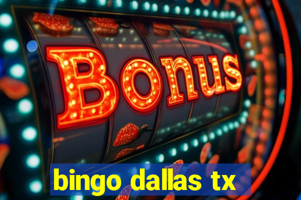 bingo dallas tx