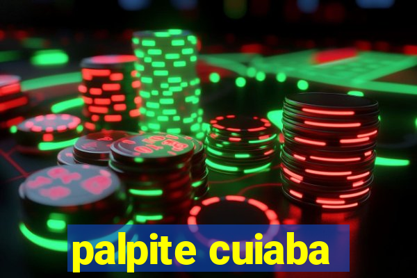 palpite cuiaba