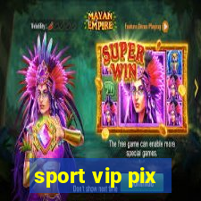 sport vip pix