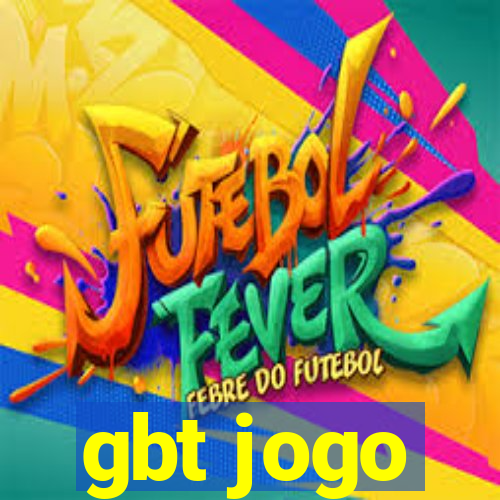 gbt jogo