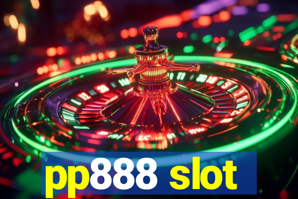 pp888 slot