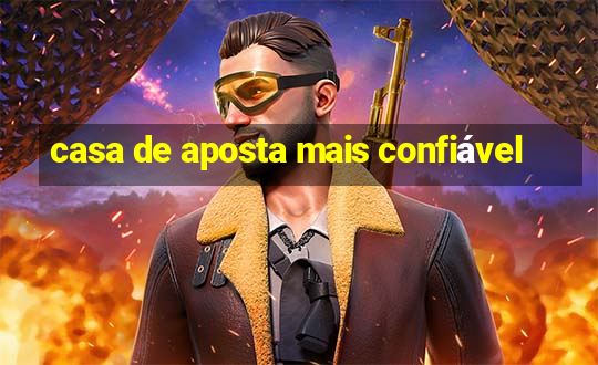 casa de aposta mais confiável