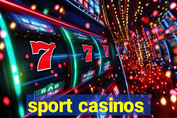 sport casinos