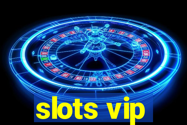 slots vip