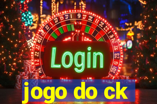 jogo do ck