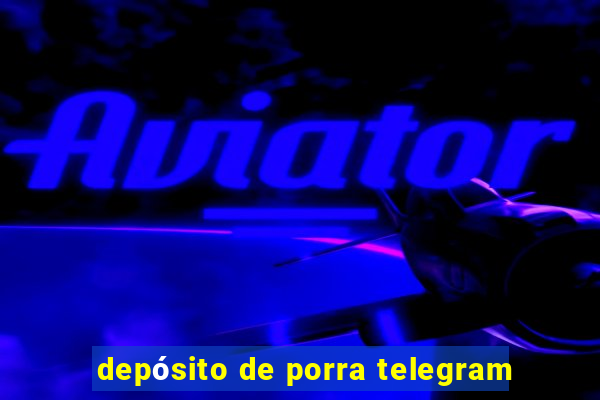 depósito de porra telegram