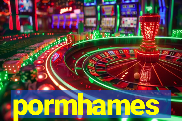 pormhames