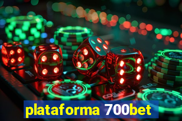 plataforma 700bet