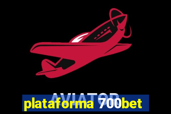 plataforma 700bet