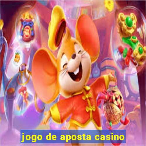 jogo de aposta casino