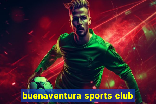 buenaventura sports club