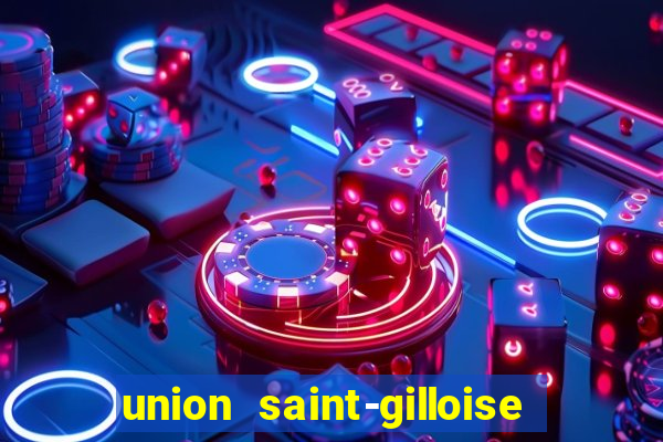 union saint-gilloise ao vivo