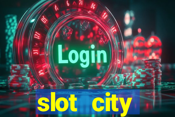 slot city оф?ц?йний сайт