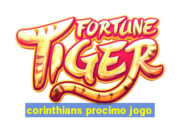 corinthians procimo jogo