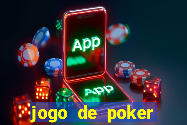 jogo de poker dinheiro real