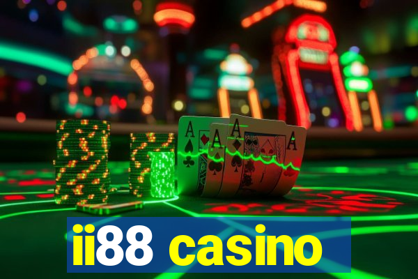 ii88 casino