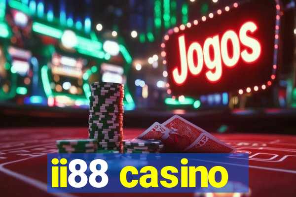 ii88 casino