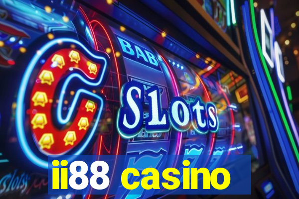 ii88 casino