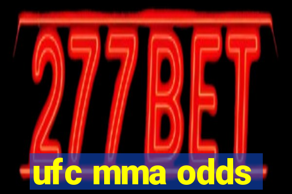 ufc mma odds