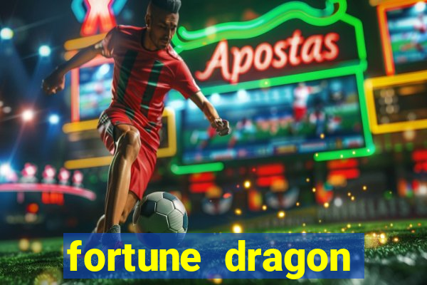 fortune dragon melhor horario