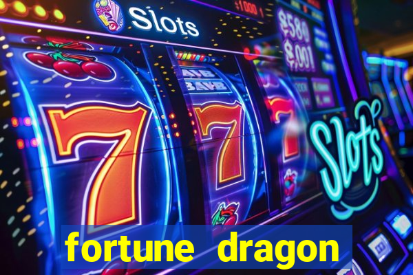 fortune dragon melhor horario