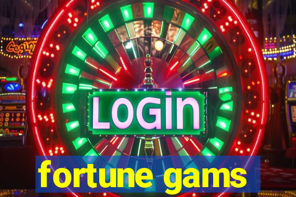 fortune gams