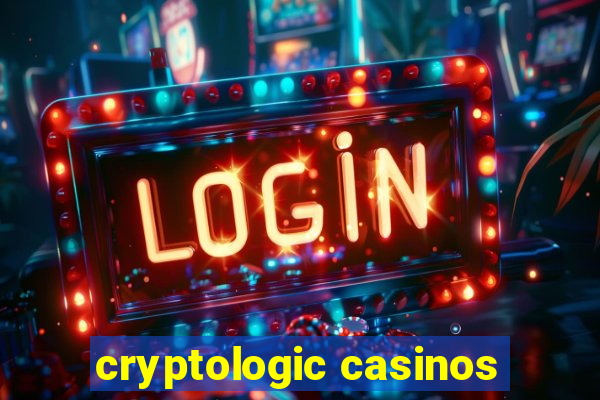 cryptologic casinos