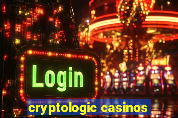 cryptologic casinos