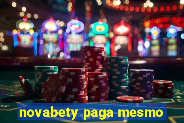 novabety paga mesmo