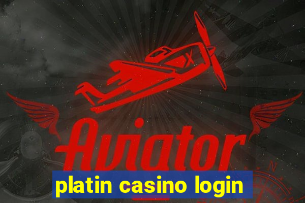 platin casino login