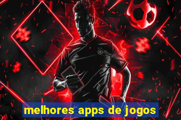 melhores apps de jogos