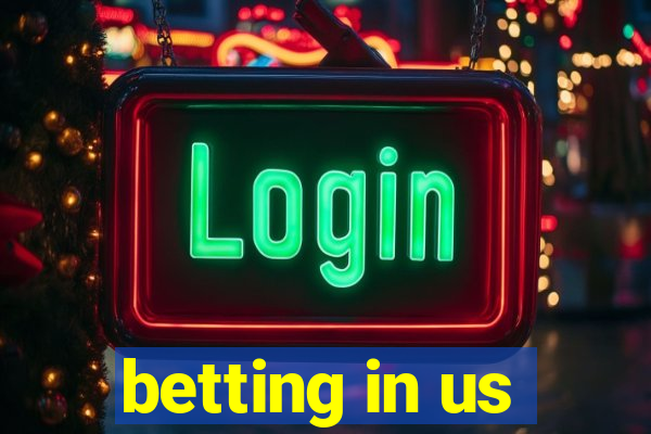 betting in us