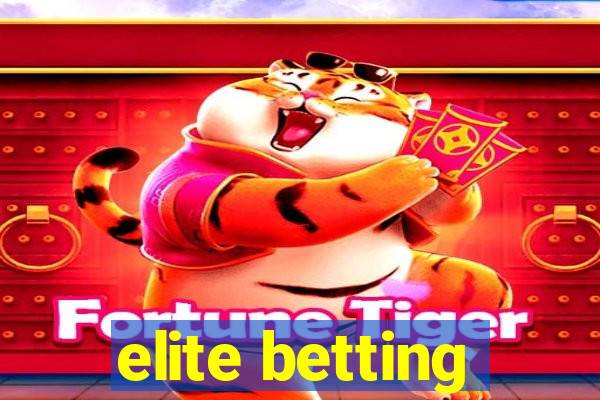 elite betting