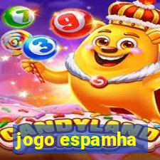 jogo espamha