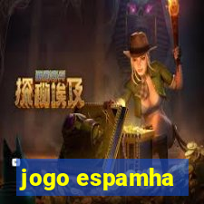 jogo espamha