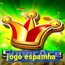 jogo espamha