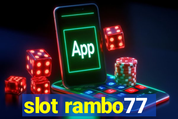 slot rambo77